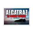 Alcatraz-la prision perfecta