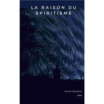 La Raison du spiritisme - 1