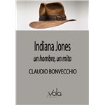 Indiana Jones: un hombre, un mito