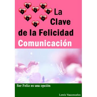 La Clave de La Felicidad - 1