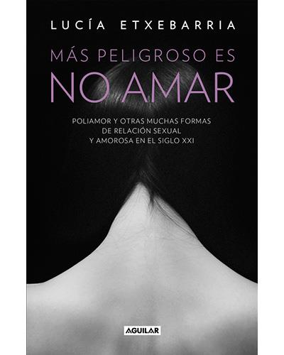 Más peligroso es no amarMás peligroso es no amar - ePub