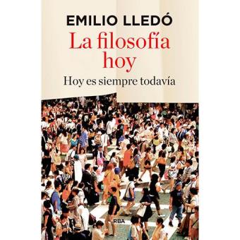 La filosofía hoy
