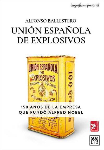 Lid Editorial Empresarial, S.l. Unión Española De Explosivos