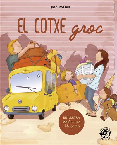 El Cotxe Groc en lletra de pal lligada llibre infantil per aprendre llegir català una divertida història sobre triomf la fa sol text libro joan rossell tapa blanda