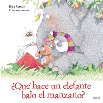Que Hace Un Elefante Bajo El Manzano