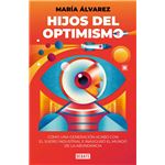 Hijos del optimismo