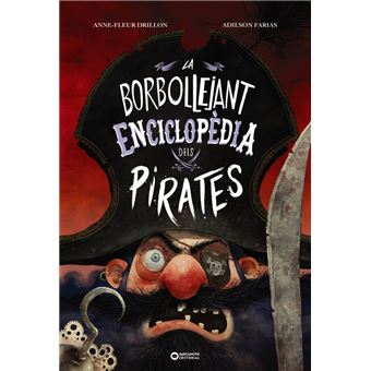 La Borbollejant Enciclopedia Dels Pirates
