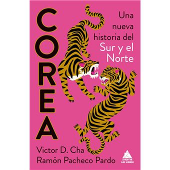 Corea. Una nueva historia del Sur y el Norte