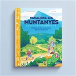 Nosaltres, les muntanyes.