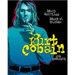 Kurt Cobain - Una biografía
