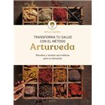 Transforma tu salud con el método Arturveda
