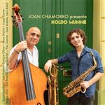 Joan Chamorro presenta Koldo Munné - CD