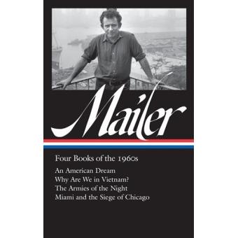 Norman Mailer: Four Books of the 1960s