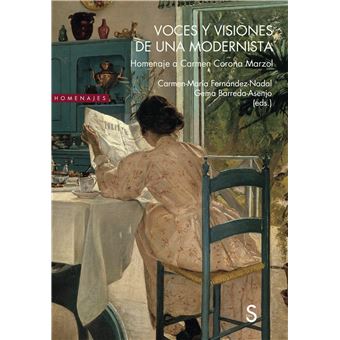 Voces Y Visiones De Una Modernista