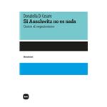 Si Auschwitz no es nada