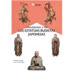 Aprendiendo A Ver Las Estatuas Budistas Japonesas