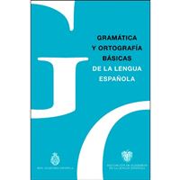 Gramática y Ortografía básicas