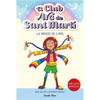 El Club Arc de Sant Martí 1. La missió de l´´Iris