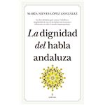 La dignidad del habla andaluza