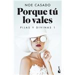 Porque tú lo vales