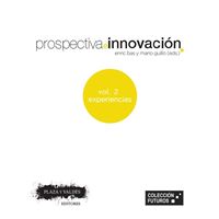 Prospectiva E Innovación. Vol 2