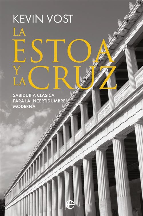La Esfera De Los Libros, S.l. Hombre Oro La Estoa Y La Cruz - Kevin Vost (Autor), Beatriz De La Fuente Marina (Traducción)