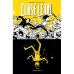 Clase letal 4: Muere por mí