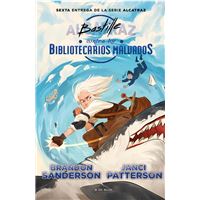 Bastille contra los bibliotecarios malvados (Alcatraz contra los Bibliotecarios Malvados 6)