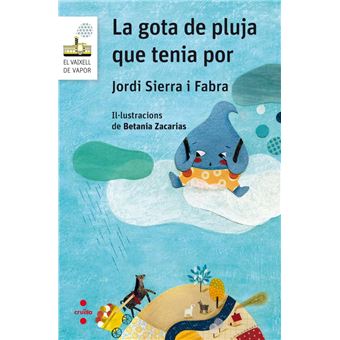 La Gota de Pluja que Tenia Por