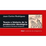 Teoría e historia de la producción ideológica: Las primeras literaturas burguesas (siglo XVI)