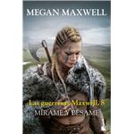 Las Guerreras Maxwell 8 Mírame y bésame