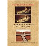 La sabiduría al desnudo (7 tomos): iii. la cultura