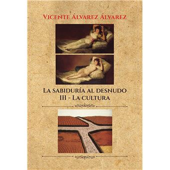 La sabiduría al desnudo (7 tomos): iii. la cultura