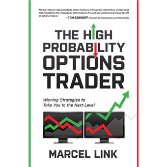 The High Probability Options Trader: Winning Strategies to Take You to the Next Level - 1