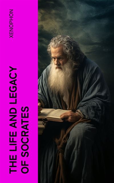 The Life And Legacy Of Socrates - -lo Mejor De 