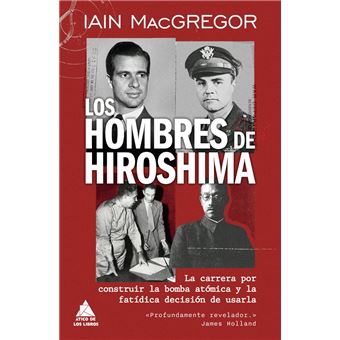 Los Hombres De Hiroshima
