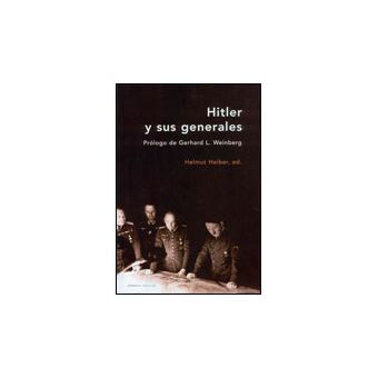 Hitler Y Sus Generales - 1