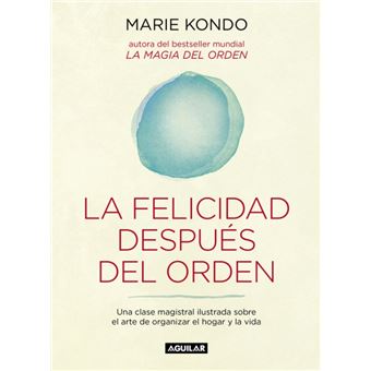 La felicidad después del orden