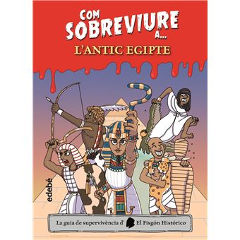 Com sobreviure a? l?antic Egipte