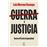 Guerra O Justicia