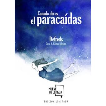 Cuando abras el paracaídas Ed. limitada