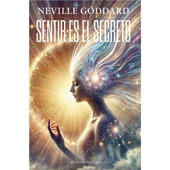 Sentir Es El Secreto