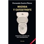 Mierda y catástrofe