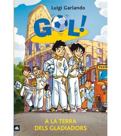 La Galera Gol! 11: A La Terra Dels Gladiadors