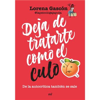 Deja de tratarte como el culo - 1