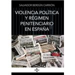 Violencia política y régimen penitenciario en España
