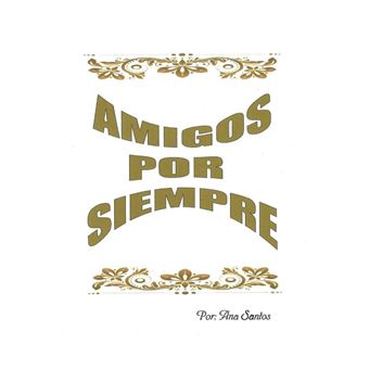 Amigos Por Siempre - 1