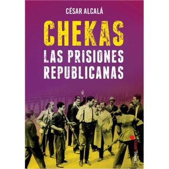 Chekas-las prisiones republicanas
