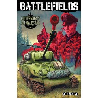 Battlefields 5 - La luciérnaga y su majestad - 1