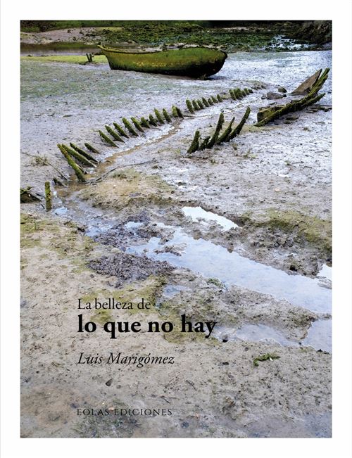 Eolas Ediciones La Belleza De Lo Que No Hay